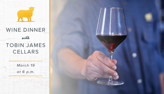 Wine Dinner with Tobin James Cellars