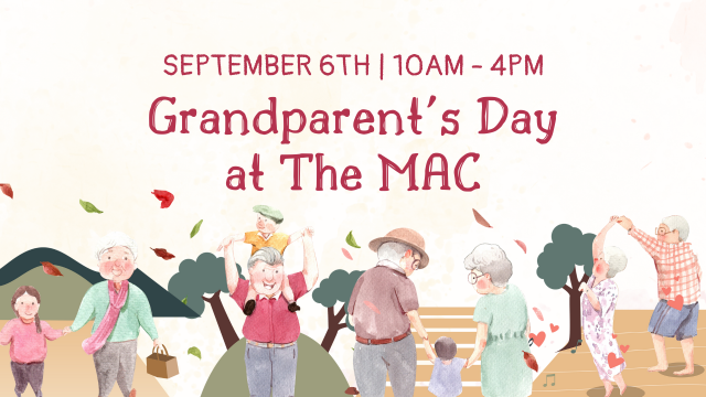 Grandparent's Day at The MAC