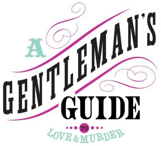 A Gentleman's Guide to Love and Murder