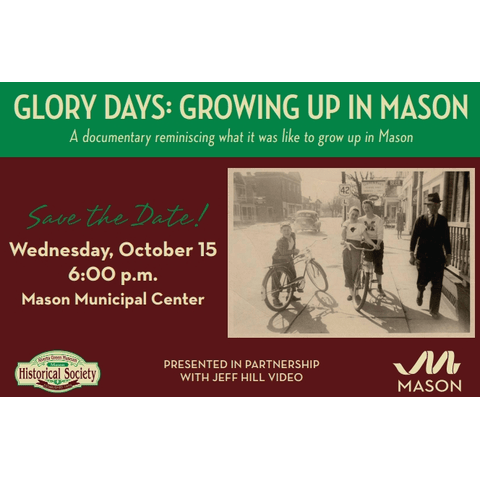 Glory Days: Growing Up in Mason